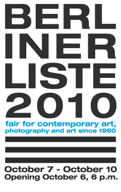 The 7th edition of BERLINER LISTE will take place from October 7 to 10, 2010. 60 international galleries, projects and artists will show their most innovative and sophisticated works. The repertoire ranges from painting, drawings, sculpture, photography, installation to performance and video art. 12.000 collectors, curators and art lovers from all over the world will visiting the BERLINER LISTE. More than 450 journalists correspond in international newspapers, magazins, radio and TV.